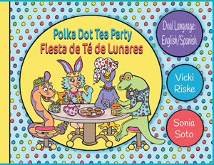 The New Polka Dot Tea Party - English and Spanish Version