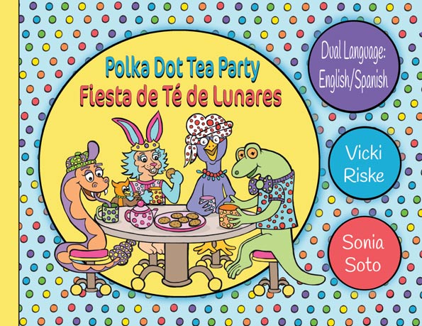 The New Polka Dot Tea Party - English and Spanish Version